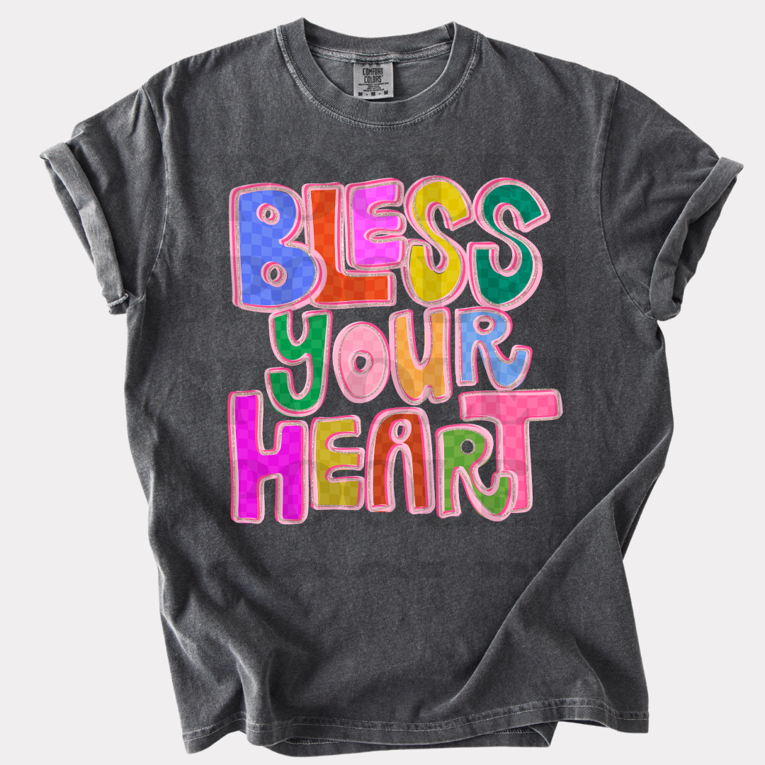 BLESS YOUR HEART
