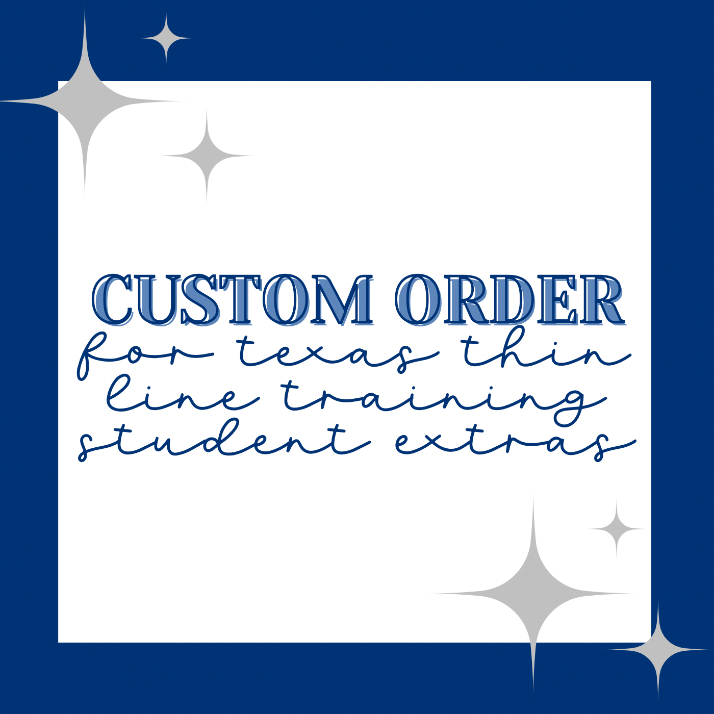 TX THIN LINE TRAINING STUDENT EXTRAS